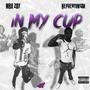 In My Cup (Explicit)