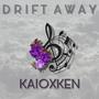 Drift Away