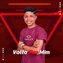 Volta pra Mim