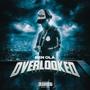 OVERLOOKED (Explicit)