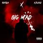 Big Mad (feat. K Sleez) [Explicit]