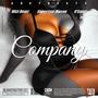 Company (feat. Superstar Mason, Wizibeatz & O'Saint) [Explicit]