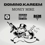 Money Mike (Explicit)