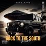 BACK TO THE SOUTH (feat. Zillionaire Doe) [Explicit]