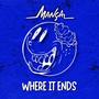 Where It Ends