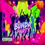 Bunda Party (feat. Ronn Doe & Pharaoh 47) [Explicit]