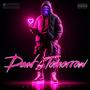 Dead By Tomorrow (Explicit)