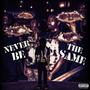 Never Be The Same (Explicit)