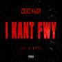 I Can't FWY (Explicit)