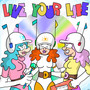 Live Your Life (Explicit)