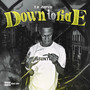 Down to Ride (Explicit)