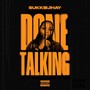 Done Talking (Explicit)