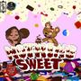 Nothing Sweet (Explicit)