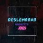 Deslembrar (Explicit)