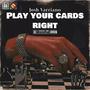 Play Your Cards Right (Explicit)