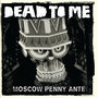 Moscow Penny Ante