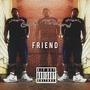 Friend (Explicit)