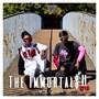 The Immortal$ II (Explicit)