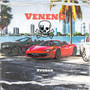 Veneno (Explicit)