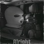 Alright (Explicit)