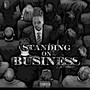 Standing on Business (Explicit)