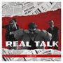 Real Talk (Explicit)