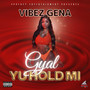 Gyal Yu Hold Mi (Explicit)