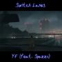 Switch Lanes (Explicit)