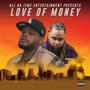 Love of money (feat. D-money) [Explicit]