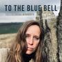 To The Blue Bell (Field Recording in Haworth)