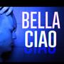 BELLA CIAO (Explicit)