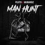 Man Hunt (feat. EBE Pluto) [Explicit]