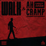 Walk & ah cramp (Explicit)