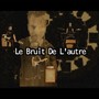 Le bruit de l'autre (EP)