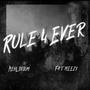 Rule 4 Ever (Explicit)