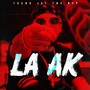 La Ak (Explicit)