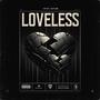 Loveless (Explicit)