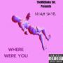 Where Were You (Explicit)