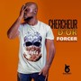 Forcer (Original version) [Explicit]