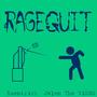 Rage Quit (feat. Jalen The ViRGO)