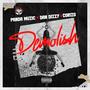 DEMOLISH (feat. corizo & dandizzy) [Explicit]