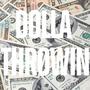 Dolla Throwin (Explicit)