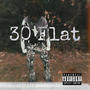 30 Flat (Explicit)