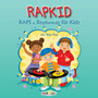 Rapkid (Raps für Kinder)