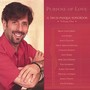 Purpose of Love: A Tim Di Pasqua Songbook, Vol. 1