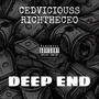 Deep End (feat. RichTheCeo) [Explicit]