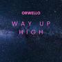 Way Up High (feat. Jordan Grace)