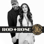 Rod + Rose