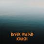 River Water