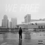 WE FREE THE TAPE (Explicit)